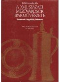 B. Bobrovszky Ida - A XVII. századi mezővárosok iparművészete (dedikált)