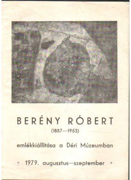 Szíj Béla - Berény Róbert emlékkiállítása Szíj Béla - Berény Róbert emlékkiállítása, 1979 antikvár könyv