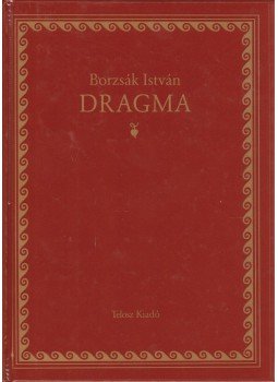 Borzsák István - Dragma I. Borzsák István - Dragma I., Budapest 1994 antikvár könyv