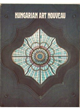 Miklós Pál, Ernyey Gyula - Hungarian Art Noveau Miklós Pál, Ernyey Gyula - Hungarian Art Noveau, 1977 antikvár könyv