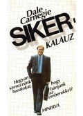 Dale Carnegie - Sikerkalauz 1.