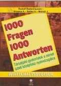 Molnár Judit,Radenhausen, Rudolf,Viczena Andrea,Szőke Andrea - 1000 Fragen 1000 Antworten - Wirtschaftdeutsch
