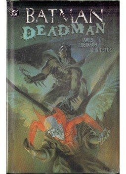 Estes, John, James Robinson - Batman/Deadman: Death and Glory Estes, John, James Robinson - Batman/Deadman: Death and Glory, 1997 antikvár könyv