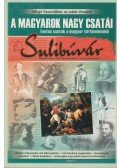 Medveczky Zsuzsa - A magyarok nagy csatái