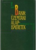Kónya Judit - Banküzemtani alapismeretek