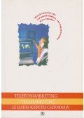 Ungvári Tamás,Nagy Ákos,Kapronczay Gáspár,Mák Attila - Telefonmarketing - telemarketing