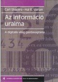 Carl Shapiro,Hal R. Varian - Az információ uralma