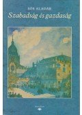Sós Aladár - Szabadság és gazdaság