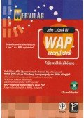 John L. Cook - WAP-szervletek: dinamikus webtartalom-fejlesztés a Java és a WML segítségével