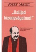 Josef Orsini - Halljad bizonyságaimat