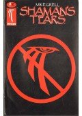 Grell, Mike - Shaman's Tears Vol. 1. No. 0