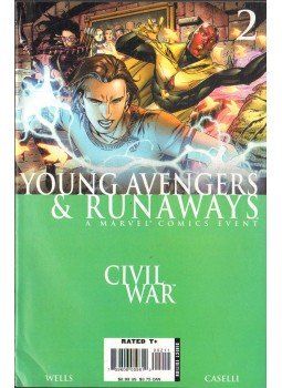 Caselli, Stefano, Wells, Zeb - Civil War: Young Avengers & Runaways No. 2 Caselli, Stefano, Wells, Zeb - Civil War: Young Avengers & Runaways No. 2, 2006 antikvár könyv