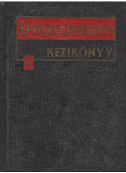 Egyedi László - Épületgépészeti kézikönyv I. Egyedi László - Épületgépészeti kézikönyv I., Budapest 1963 antikvár könyv