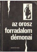 Kiss Ilona - Az orosz forradalom démonai