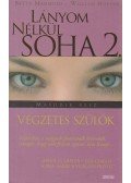 Mahmudi, Betty,Hoffer, William - Lányom nélkül soha 2.