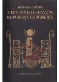 Carter, Howard - Tut-ankh-Amen koporsója és múmiája