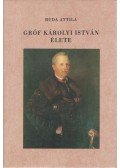 Buda Attila - Gróf Károlyi István élete (dedikált)