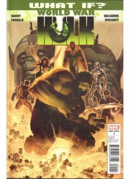 Gallagher, Michael, Raicht, Mike, Parillo, Lucio, Spaziante, Patrick, Gallagher, Mike, Manak, Dave - What if? World War Hulk No. 1 Gallagher, Michael, Raicht, Mike, Parillo, Lucio, Spaziante, Patrick, Gallagher, Mike, Manak, Dave - What if? World War Hulk No. 1, 2010 antikvár könyv