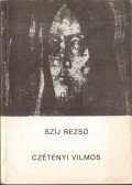 Szíj Rezső - Czétényi Vilmos