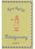 Spiró György - Feleségverseny