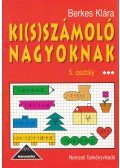 Berkes Klára - Ki(s)számoló nagyoknak