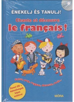 Husar, Stéphane - Chante et découvre le francais! Husar, Stéphane - Chante et découvre le francais!, Budapest 2012 antikvár könyv