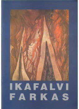 Pogány Gábor - Ikafalvi Farkas Béla (dedikált) Pogány Gábor - Ikafalvi Farkas Béla (dedikált), 0 antikvár könyv