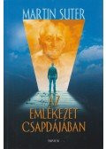 Suter, Martin - Az emlékezet csapdájában