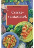 Lenkei Júlia (szerk.) - Csirkevarázslatok