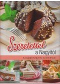 Orosné Galaczi Edit - Szeretettel a Nagyitól