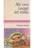 Boros Zoltán - Ab ovo usque ad mala