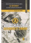 Veszelszki Ágnes (szerk.) - A világhálóba keveredett ember