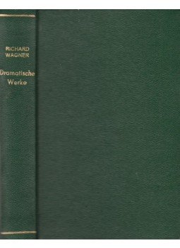 Wagner Richárd - Dramatische Werke Wagner Richárd - Dramatische Werke, Lipcse 0 antikvár könyv