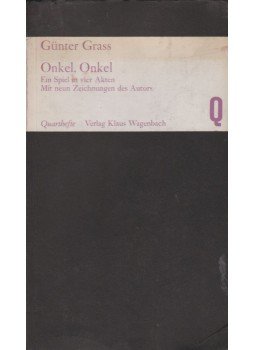 Günter Grass - Onkel, Onkel Günter Grass - Onkel, Onkel, Berlin 1965 antikvár könyv