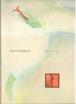 Kemény István, Verba Andrea, Gaal József - Pszichomorfia MM-MMII Kemény István, Verba Andrea, Gaal József - Pszichomorfia MM-MMII, 2002 antikvár könyv