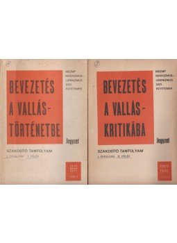 Gecse Gusztáv, Lukács József, Pogány Róbert - Bevezetés a vallástörténetbe I-II. rész Gecse Gusztáv, Lukács József, Pogány Róbert - Bevezetés a vallástörténetbe I-II. rész, Budapest 1970 antikvár könyv