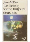 James M. Cain - Le facteur sonne toujours deux fois