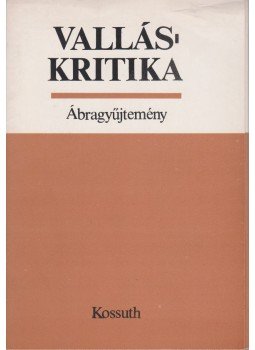 Dr. Gecse Gusztáv (összeáll.) - Valláskritika - Ábragyűjtemény Dr. Gecse Gusztáv (összeáll.) - Valláskritika - Ábragyűjtemény, Budapest 1978 antikvár könyv