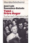 Balado, José Luis González - Taizé - Frére Roger