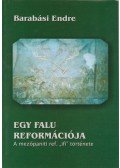 Barabási Endre - Egy falu reformációja