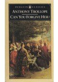 TROLLOPE. ANTHONY - Can You Forgive Her?