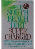 Arthur Agatston,Joseph Signorile - The South Beach Diet Supercharged
