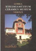 Köpöczi Rózsa - Gorka Kerámiamúzeum