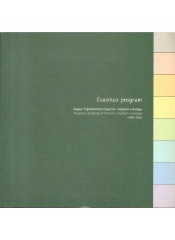 Hódító Rezső, Szabó Tünde - Erasmus program Hódító Rezső, Szabó Tünde - Erasmus program, 2001 antikvár könyv