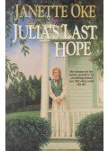 Janette Oke - Julia's Last Hope