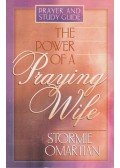 Omartian, Stormie - The Power of a Praying Wife
