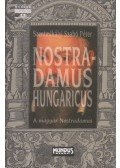 Szentmihályi Szabó Péter - Nostradamus Hungaricus