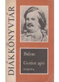 Honoré de Balzac - Goriot apó