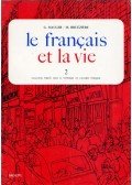 Gaston Mauger,Maurice Bruéziére - Le francais et la vie 2
