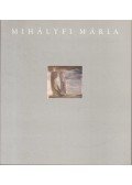 Klemmné Németh Zsuzsa (szerk.) - Mihályfi Mária